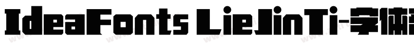 IdeaFonts LieJinTi字体转换